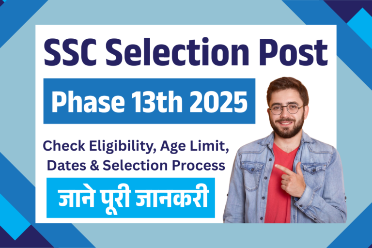 SSC Selection Post Phase 13th 2025 Online Form For 2402 Post- Check Eligibility, Age Limit, Dates & Selection Process