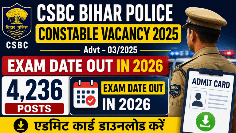 CSBC Bihar Police Constable 2025: Exam Date OUT 2026, Admit Card Download for 4,236 Posts