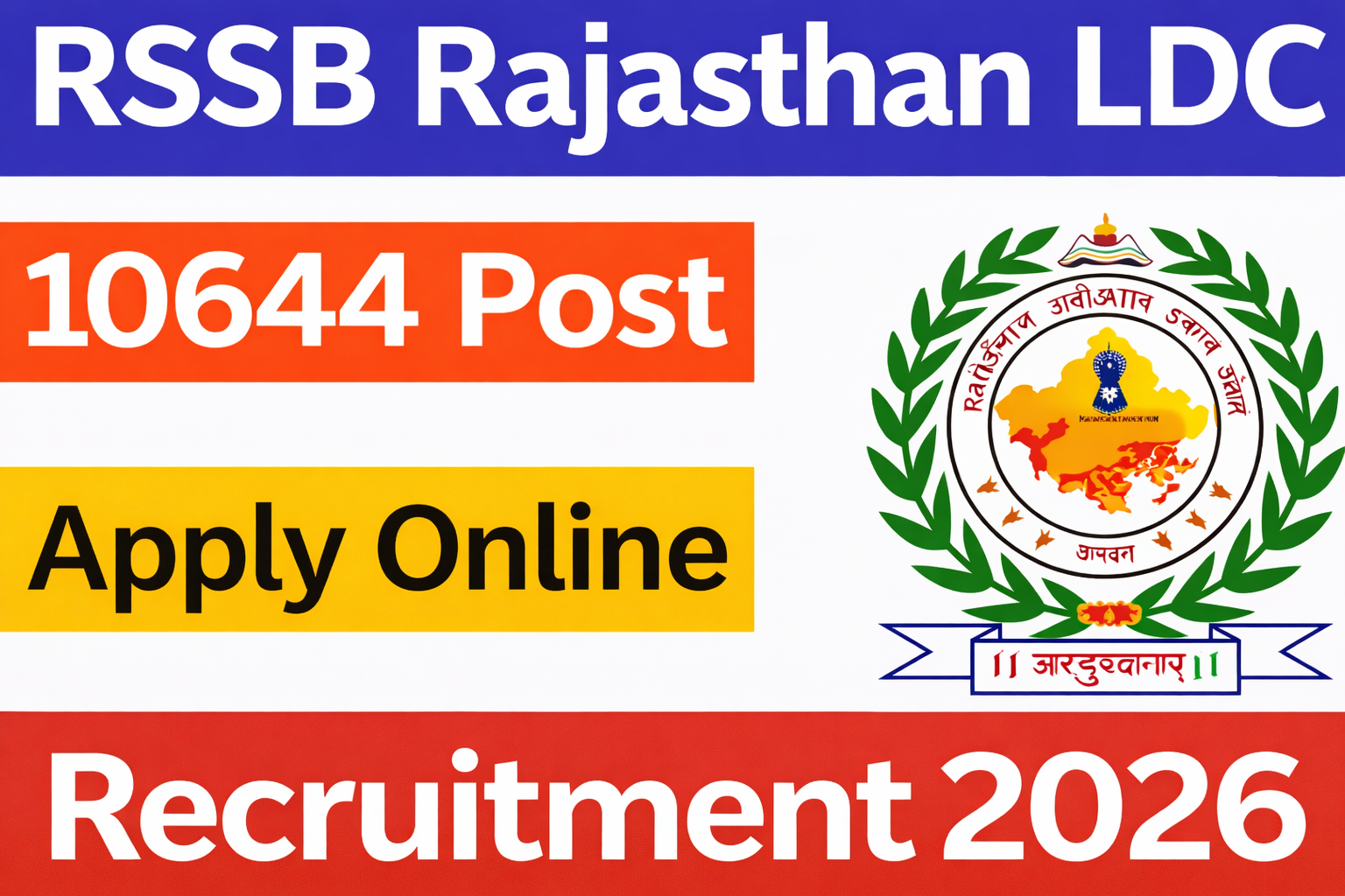 Rajasthan RSSB LDC / Jr Assistant Recruitment 2026 – 10644 पदों पर भर्ती, ऑनलाइन आवेदन, योग्यता, Full Details
