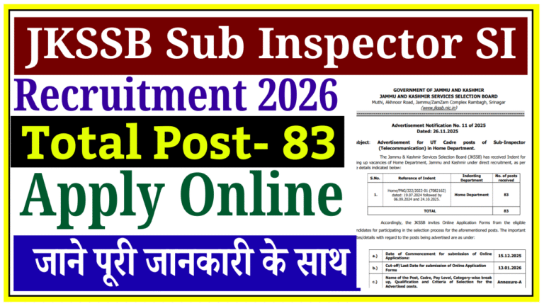 JKSSB Sub Inspector SI Recruitment 2026: 83 सब-इंस्पेक्टर (Telecommunication) पदों पर भर्ती, आवेदन प्रक्रिया शुरू JKSSB Sub Inspector SI Recruitment 2026: 83 सब-इंस्पेक्टर (Telecommunication) पदों पर भर्ती, आवेदन प्रक्रिया शुरू