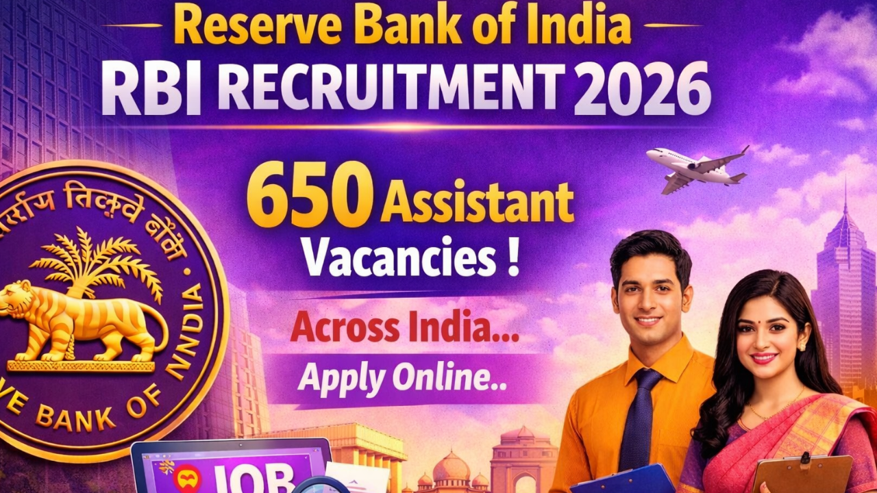 RBI Assistant Recruitment 2026- 650 पदों के लिए ऑनलाइन अप्लाई करें, योग्गता, सैलरी, आयु सीमा ,सिलेक्शन और लास्ट डेट देखें