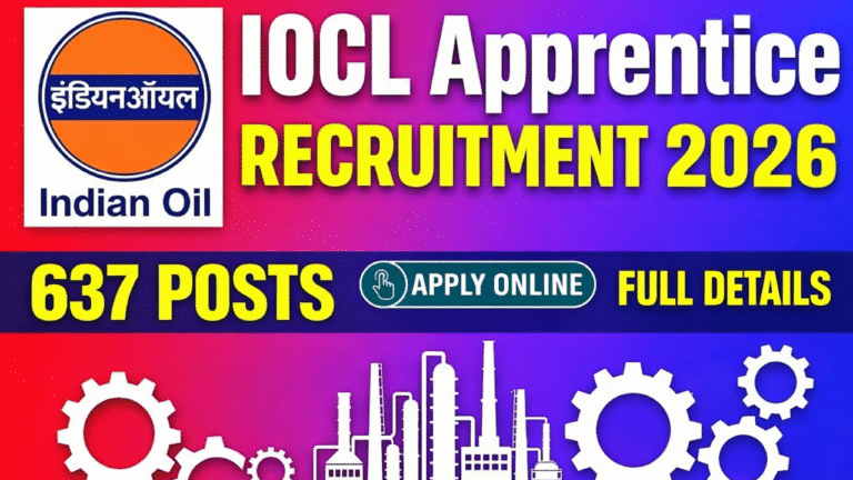 IOCL Apprentice Recruitment 2026: 637 पदों पर भर्ती, ऑनलाइन आवेदन शुरू जल्द देखे