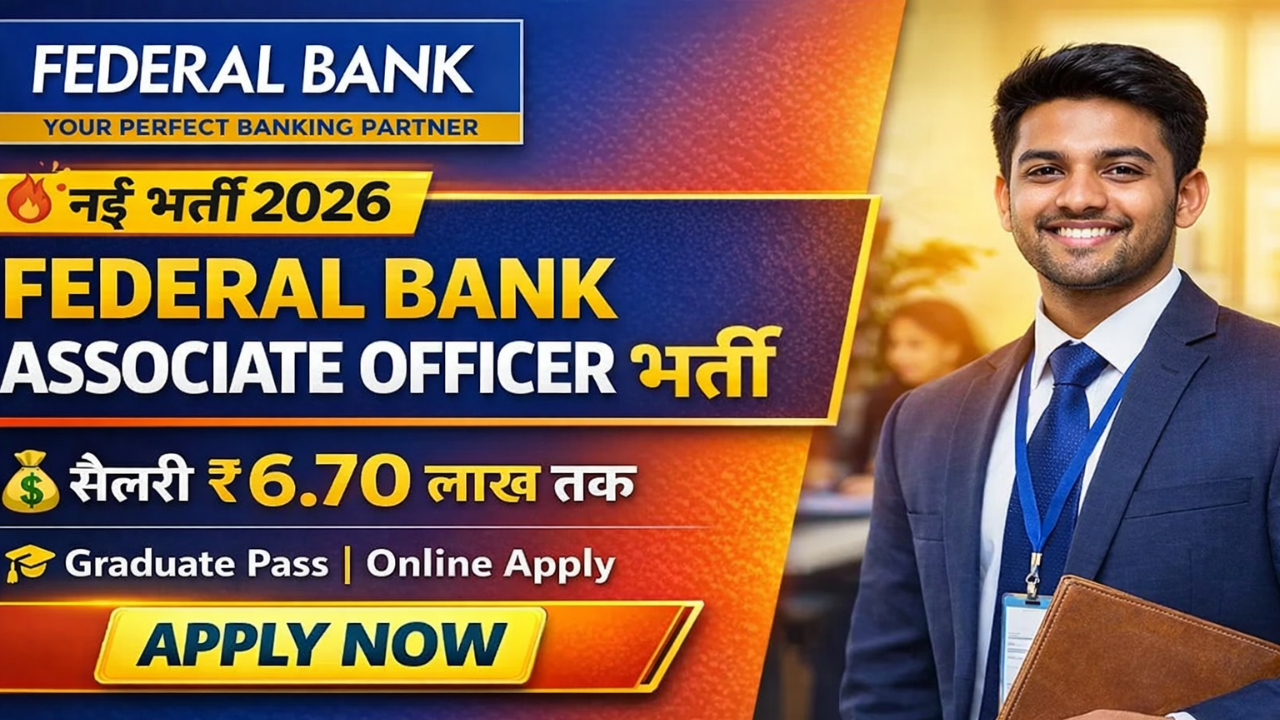 Federal Bank Associate Officer Recruitment 2026– Apply Online Form, Eligibility, Salary & Selection Process Full Details