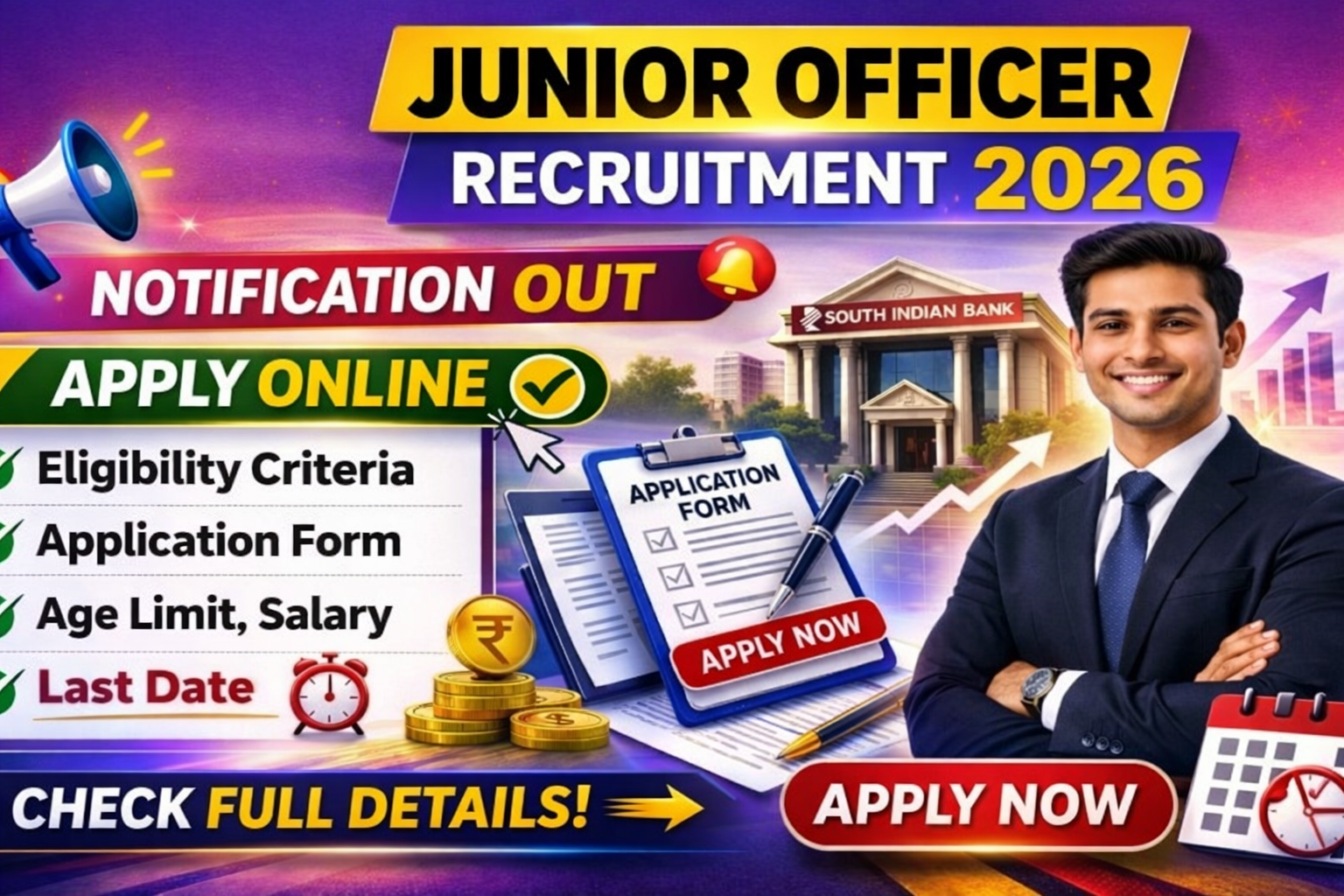 South Indian Bank Junior Officer Recruitment 2026: नोटिफिकेशन जारी, ऑनलाइन आवेदन शुरू, जानें योग्यता, सैलरी और लास्ट डेट