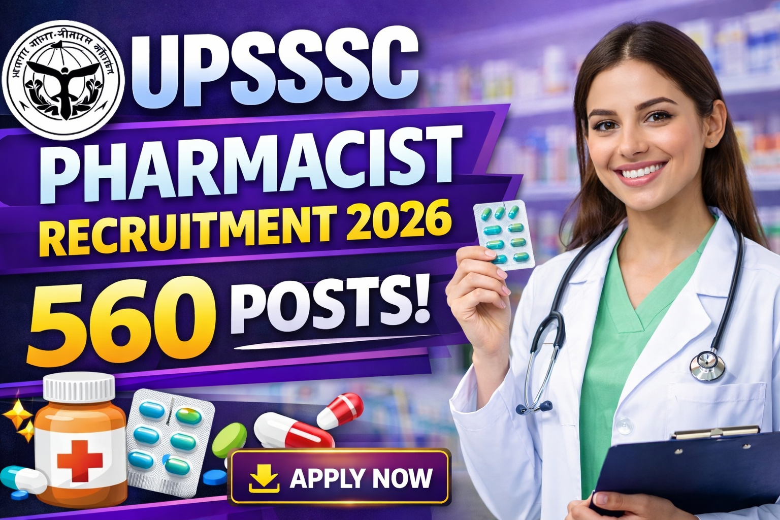 UPSSSC Pharmacist Recruitment 2026: Apply Online For 560 Check Eligibility, Salary & Selection Process Full Details