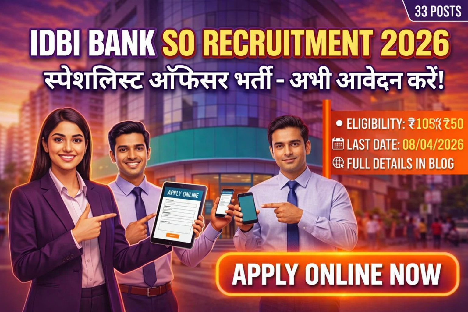 IDBI Bank SO Recruitment 2026: Out ,Apply Online Now, Check Eligibility & Last Date