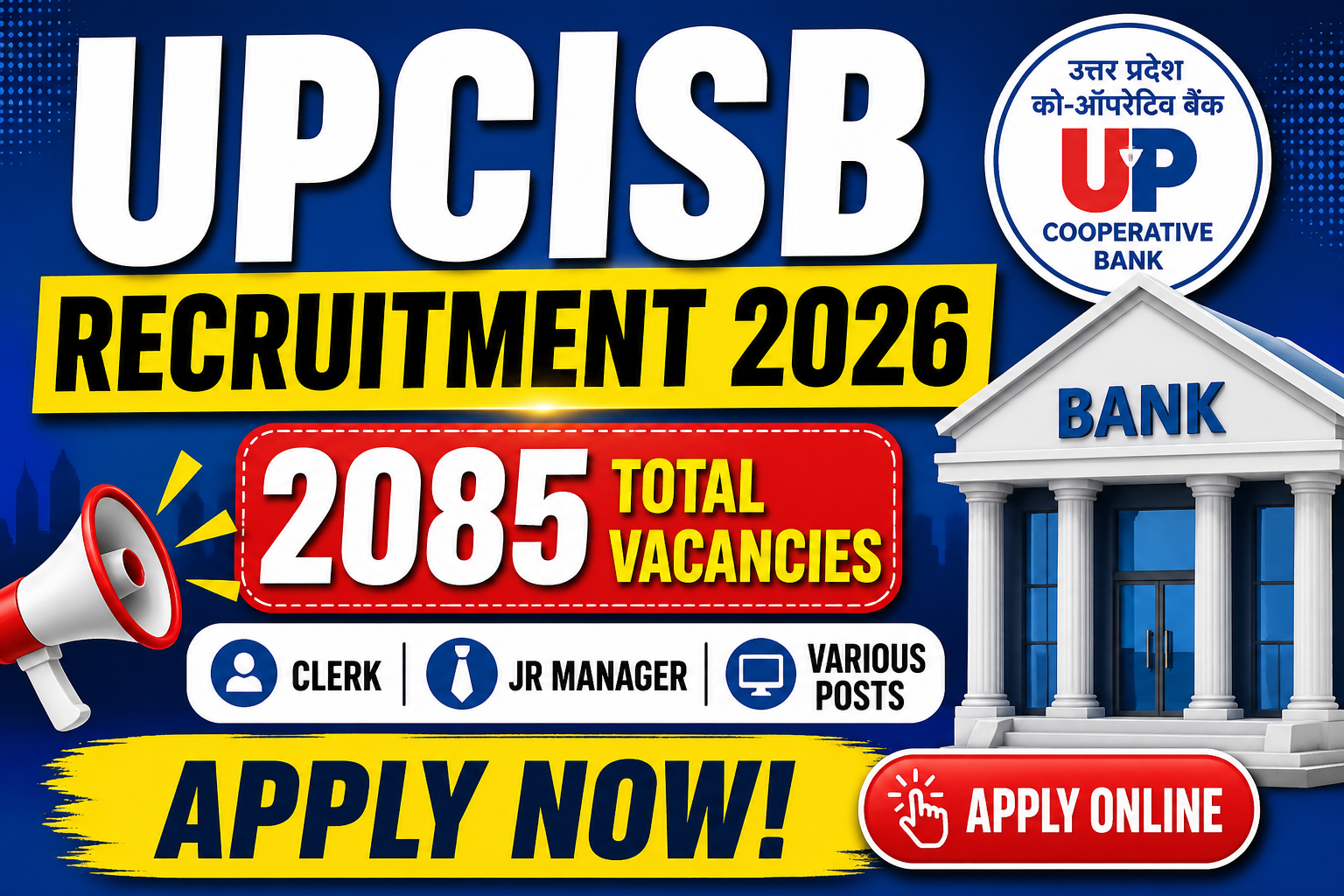 UPCISB Various Post Recruitment 2026: 2085 पदों पर भर्ती, Clerk & Junior Manager के लिए ऑनलाइन आवेदन शुरू