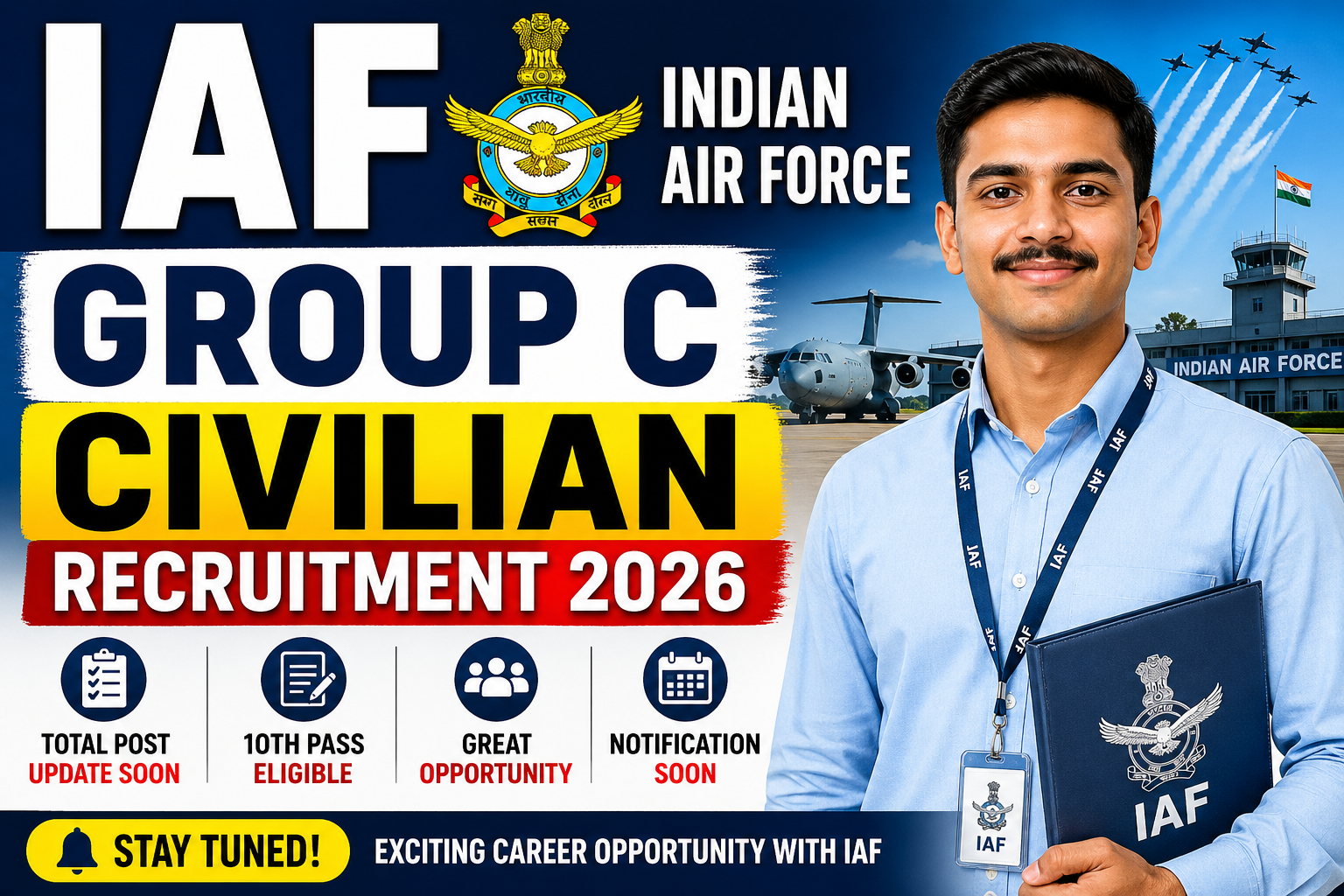 IAF Group C Civilian Recruitment 2026 Out: 47 पदों पर भर्ती, 10वीं/12वीं पास करें आवेदन