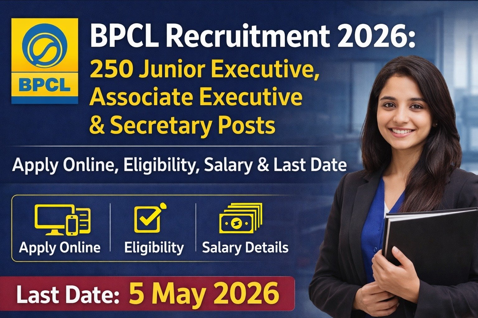 BPCL Recruitment 2026: Apply Online for 250+ Vacancies, Notification, Eligibility & Full Details