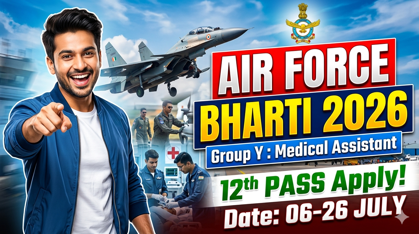 Air Force Airmen Group Y Medical Assistant Vacancy 2026: 12th Pass Recruitment, Apply Online, Eligibility, Exam Date & Last Date